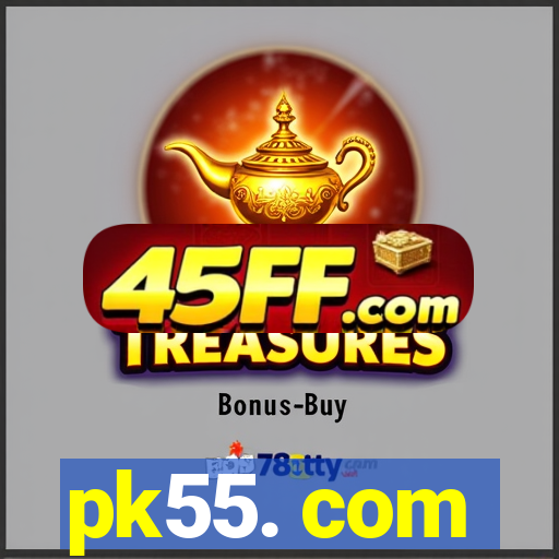 pk55. com